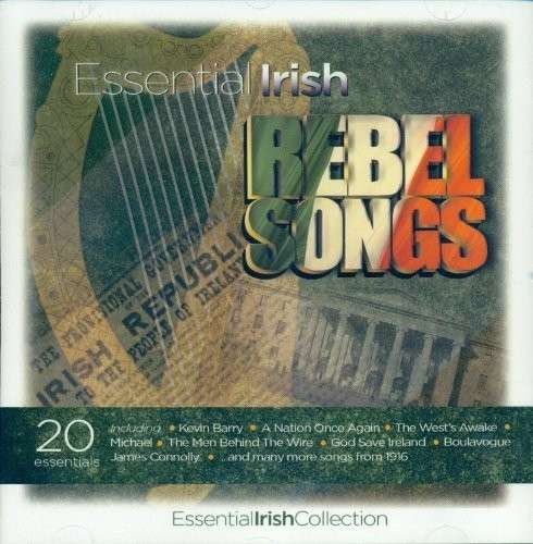 Essential Irish Rebel Songs / Various - Essential Irish Rebel Songs / Various - Muziek - DOLPHIN RECORDS - 5099343005082 - 16 december 2014