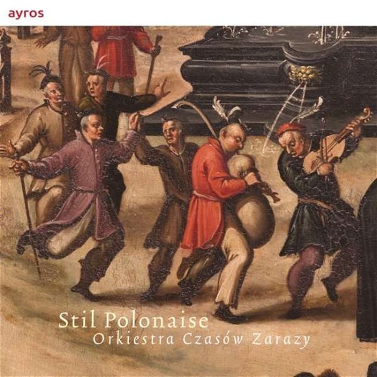 Orkiestra Czasow Zarazy · Stil Polonaise (CD) [Digipak] (2018)