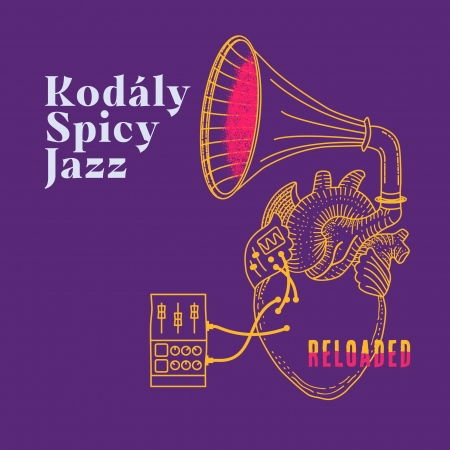 Reloaded - Kodály Spicy Jazz - Music -  - 5999860196082 - 