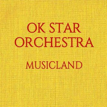 Cover for Ok Star Orchestra · Musicland (CD) (2014)