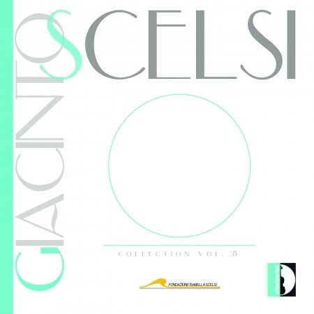Cover for Scelsi / Daunert / Stella · Scelsi Collection 8 (CD) (2017)