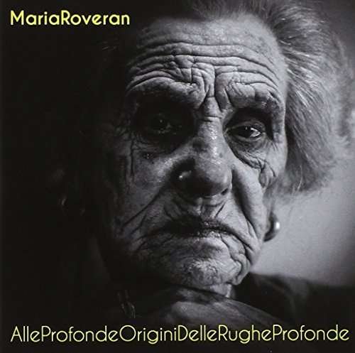 Cover for Maria Roveran · Alleprofonde Originidellerugheprofonde (CD) (2015)