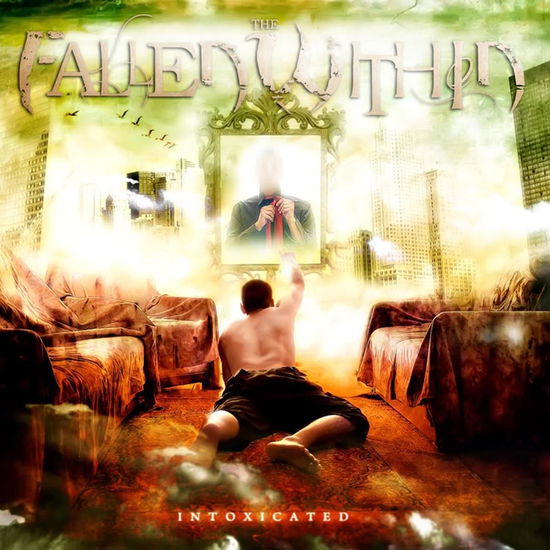 Cover for Fallen Within · Intoxicated (CD) (2009)