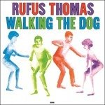 Cover for Rufus Thomas · Walking the Dog (LP) (2018)