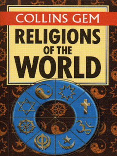 Cover for Collins · Collins Gem Religions of the World - Collins Gems (Paperback Book) (1997)