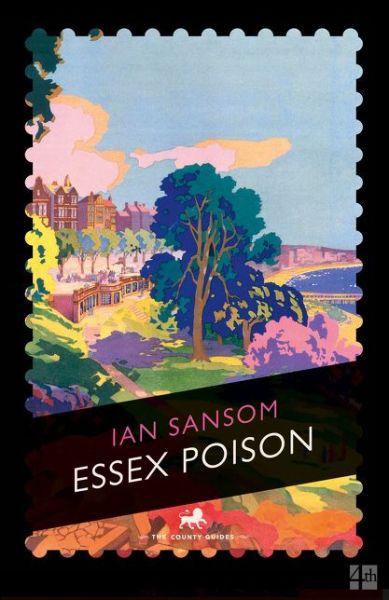 Cover for Ian Sansom · Essex Poison (Paperback Book) (2018)