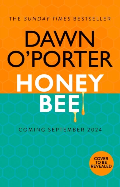 Cover for Dawn O'Porter · Honeybee (Paperback Book)