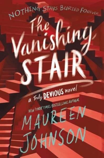 Cover for Maureen Johnson · The Vanishing Stair - Truly Devious (Hardcover bog) (2019)