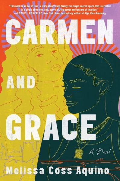 Cover for Melissa Coss Aquino · Carmen and Grace (Book) (2024)