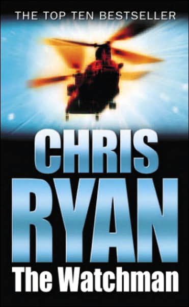 Cover for Chris Ryan · The Watchman: an unstoppable action thriller from the Sunday Times bestselling author Chris Ryan (Paperback Book) (2002)