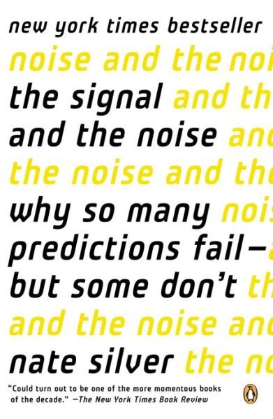Cover for Nate Silver · Signal and the Noise (Paperback Book) (2015)