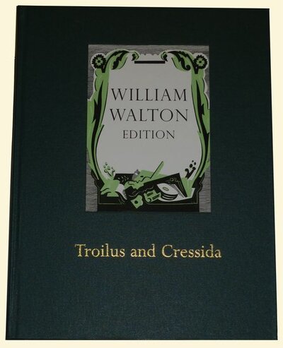 Cover for William Walton · Troilus and Cressida: William Walton Edition vol. 1 - William Walton Edition (Sheet music) [Full score 1995 version edition] (2003)