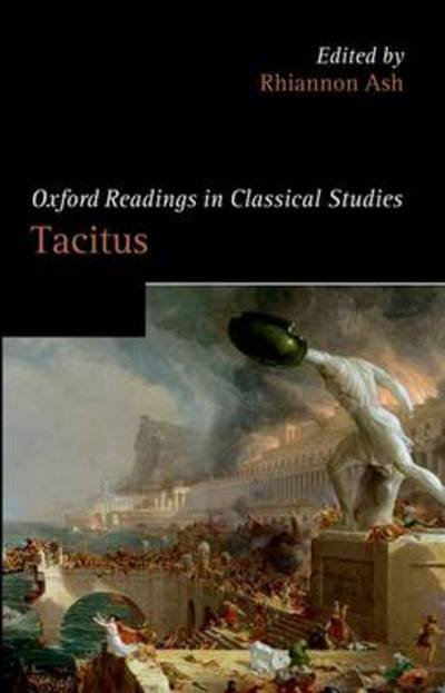Cover for Rhiannon Ash · Oxford Readings in Tacitus - Oxford Readings in Classical Studies (Hardcover bog) (2012)