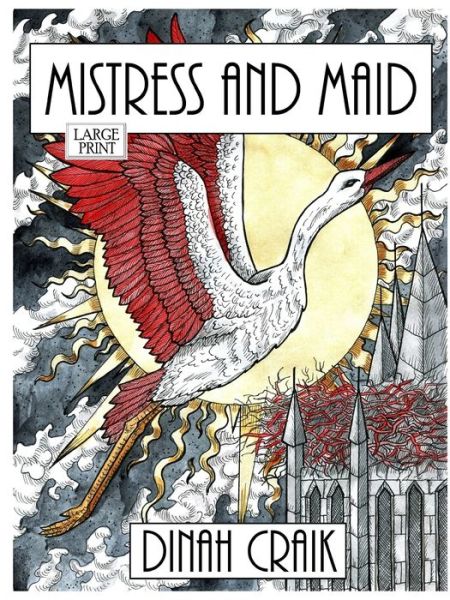 Cover for Dinah Craik · Mistress and Maid Large Print (Paperback Book) (2019)