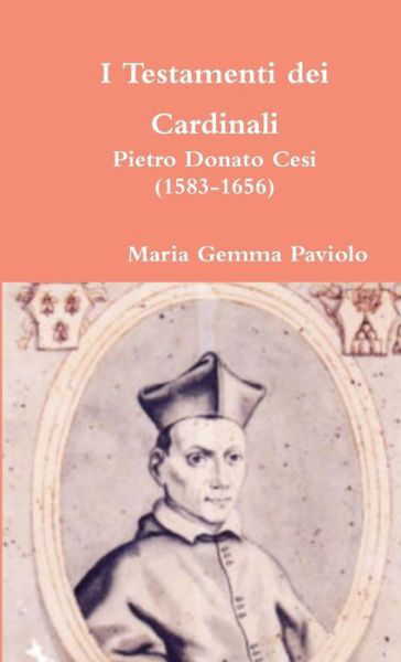 Cover for Maria Gemma Paviolo · I Testamenti dei Cardinali (Pocketbok) (2017)