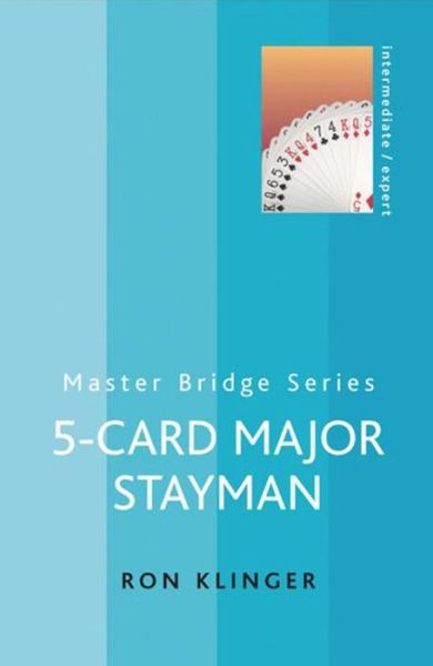 Cover for Ron Klinger · 5-Card Major Stayman - Master Bridge (Paperback Book) (2005)