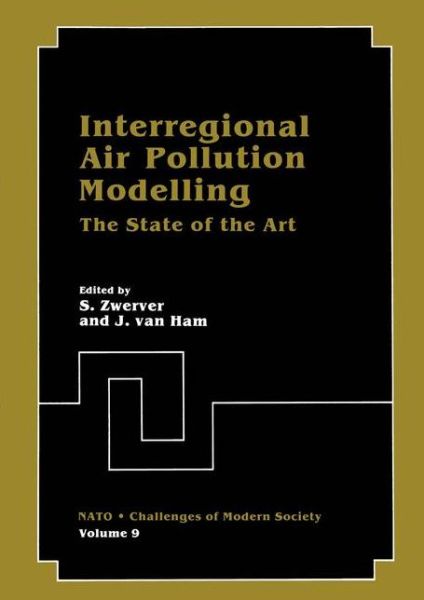 Interregional Air Pollution Modelling - Zwerver  S. - Kirjat - SPRINGER - 9780306421082 - perjantai 1. marraskuuta 1985