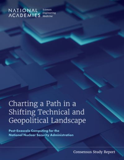 Cover for National Academies of Sciences, Engineering, and Medicine · Charting a Path in a Shifting Technical and Geopolitical Landscape (Book) (2023)