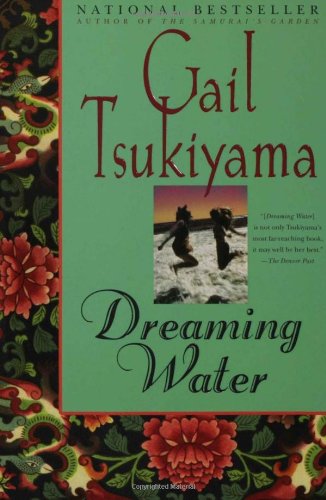 Cover for Gail Tsukiyama · Dreaming Water (Paperback Book) [Reprint edition] (2003)