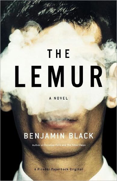 Cover for Benjamin Black · The Lemur: a Novel (Paperback Book) [First edition] (2008)