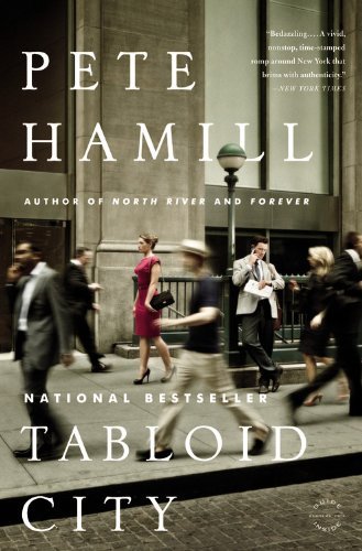 Cover for Pete Hamill · Tabloid City: a Novel (Hardcover Book) [Lrg edition] (2011)