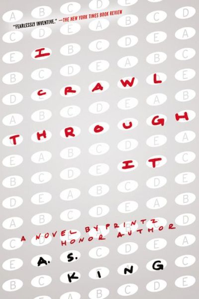 I Crawl Through It - A.S. King - Books - Little, Brown & Company - 9780316334082 - August 16, 2016