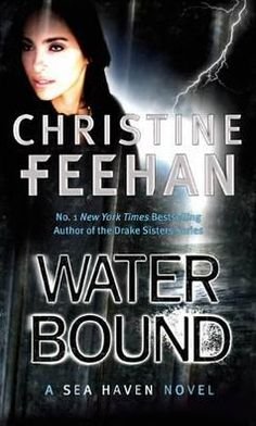 Cover for Christine Feehan · Water Bound: Number 1 in series - Sisters of the Heart (Pocketbok) (2010)