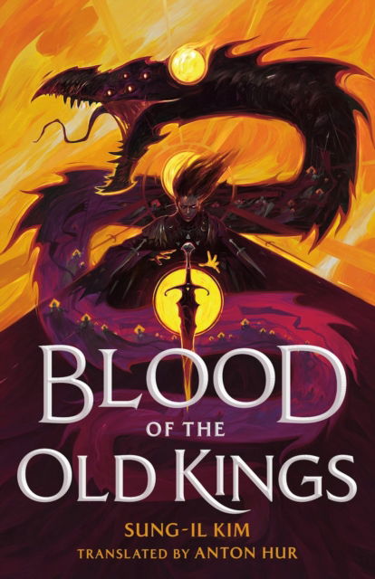 Cover for Sung-il Kim · Blood of the Old Kings (Paperback Book) (2024)