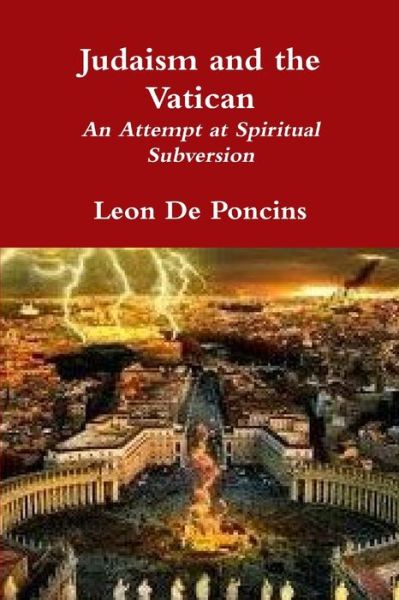 Cover for Leon de Poncins · Judaism and the Vatican (Taschenbuch) (2018)