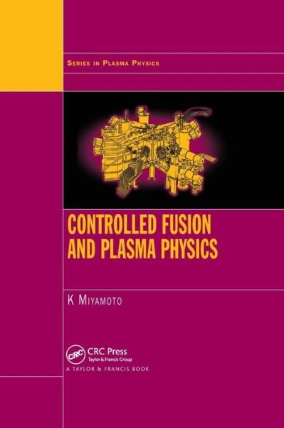Cover for Kenro Miyamoto · Controlled Fusion and Plasma Physics (Paperback Book) (2019)