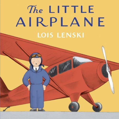 Cover for Lois Lenski · The Little Airplane (Board book) [Brdbk edition] (2015)