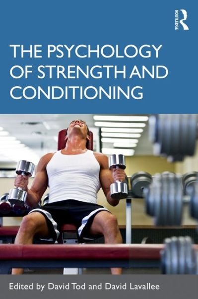 Cover for David Tod · The Psychology of Strength and Conditioning (Gebundenes Buch) (2011)