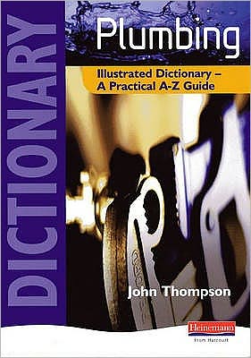 Cover for John Thompson · Plumbing Illustrated Dictionary - Plumbing (Paperback Book) (2007)