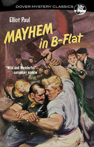 Cover for Elliot Paul · Mayhem in B-Flat (Paperback Book) [First Edition, First edition] (2016)