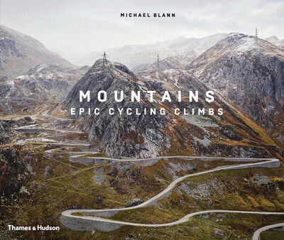 Cover for Michael Blann · Mountains: Epic Cycling Climbs (Hardcover Book) [Revised and expanded edition] (2020)