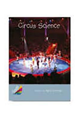 Cover for Rigby · Book 19 : Circus Science : Leveled Reader Silver Grades 4-5 (Paperback Book) (2013)