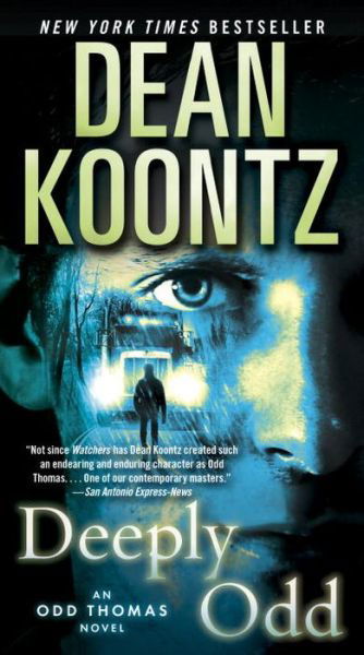 Dean Koontz · Deeply Odd: An Odd Thomas Novel - Odd Thomas (Paperback Bog) (2014)