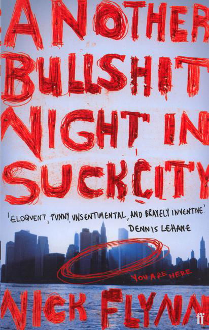 Cover for Nick Flynn · Another Bullshit Night in Suck City (Paperback Book) [Main edition] (2005)