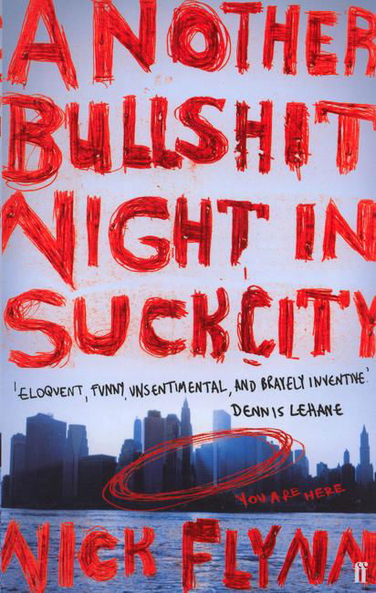 Cover for Nick Flynn · Another Bullshit Night in Suck City (Pocketbok) [Main edition] (2005)