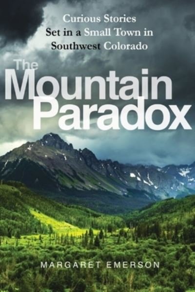 Cover for Images and Adjectives Publishing, LLC · The Mountain Paradox (Taschenbuch) (2022)