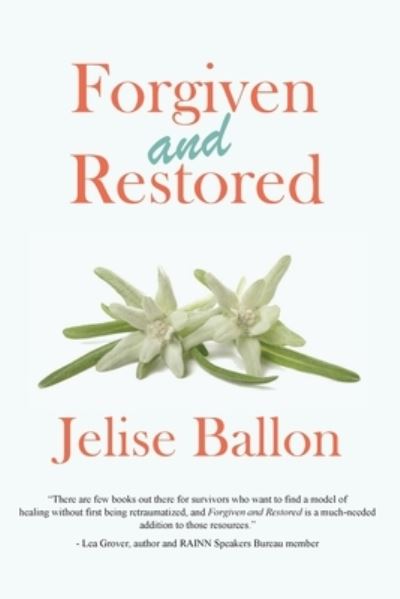 Cover for Jelise Ballon · Forgiven And Restored (Paperback Book) (2020)