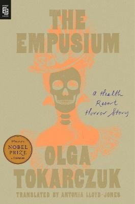 Cover for Olga Tokarczuk · The Empusium (Paperback Bog) (2024)