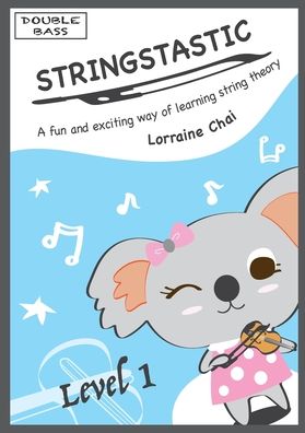 Cover for Lorraine Chai · Stringstastic Level 1 - Double Bass (Paperback Book) [2nd edition] (2023)