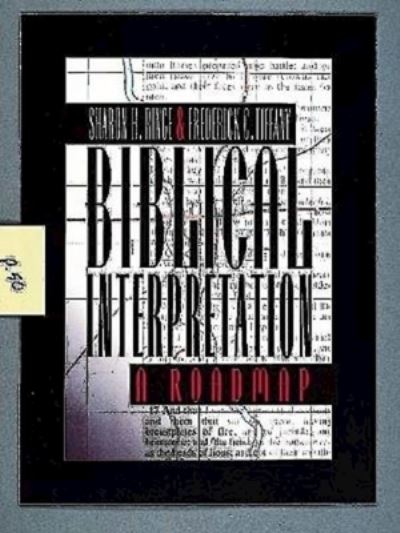 Biblical Interpretation: a Roadmap - Frederick C. Tiffany - Books - Abingdon Press - 9780687016082 - April 1, 1996