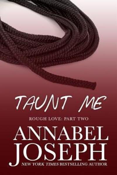 Cover for Annabel Joseph · Taunt Me (Paperback Book) (2015)