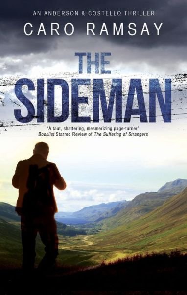 Cover for Caro Ramsay · The Sideman - An Anderson &amp; Costello Mystery (Hardcover bog) [Main edition] (2018)