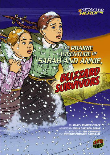 Cover for Marty Rhodes Figley · The Prairie Adventure of Sarah and Annie, Blizzard Survivors (History's Kid Heroes) (Paperback Book) (2011)