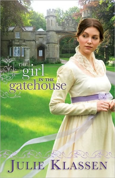 Cover for Julie Klassen · The Girl in the Gatehouse (Paperback Book) (2011)