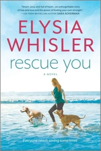 Cover for Elysia Whisler · Rescue You (Book) (2020)