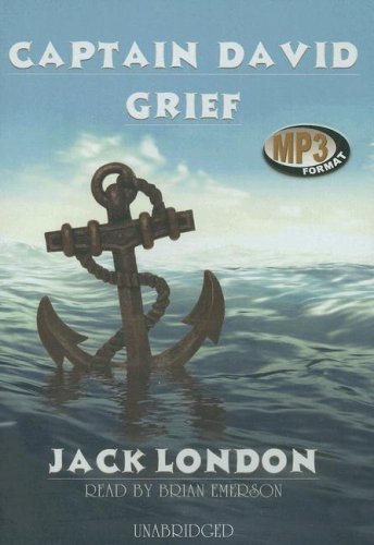 Cover for Jack London · Captain David Grief: Library Edition (Lydbog (CD)) [Mp3 Una edition] (2001)